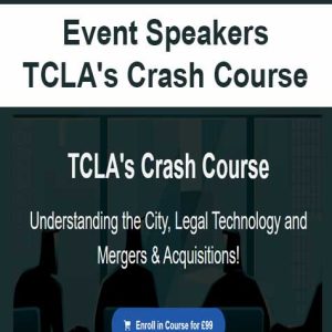 Event Speakers â€“ TCLA?s Crash Course