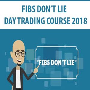 FIBS DON’T LIE – DAY TRADING COURSE 2018 | Available Now !
