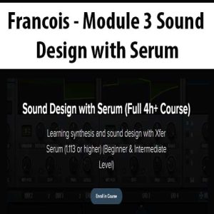 Francois â€“ Module 3 Sound Design with Serum