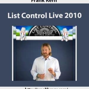 Frank Kern â€“ List Control Live 2010
