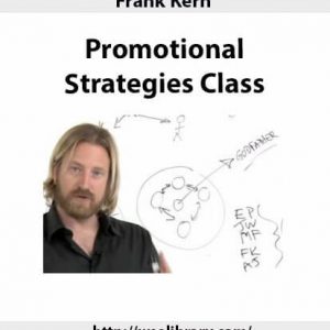 Frank Kern â€“ Promotional Strategies Class