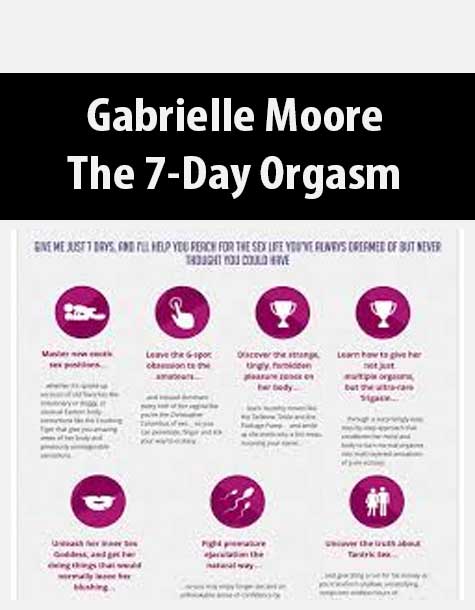 Gabrielle Moore â€“ The 7 Day Orgasm The Course Arena 