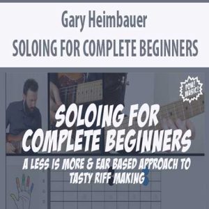 Gary Heimbauer â€“ SOLOING FOR COMPLETE BEGINNERS