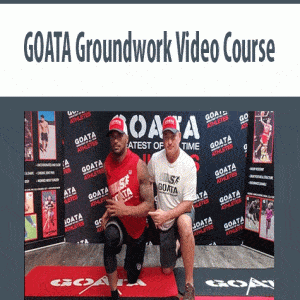 GOATA Groundwork Video Course