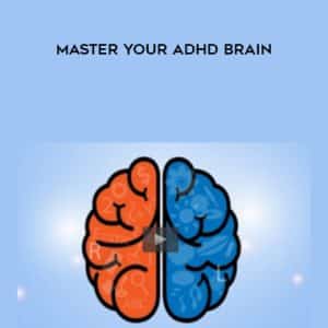 Master Your ADHD Brain