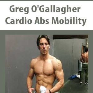 Greg O?Gallagher â€“ Cardio Abs Mobility
