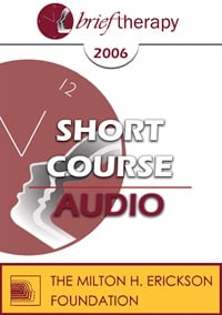 BT06 Short Course 10 â€“ Creative Applications of Rossi?s Mind-Body Approach in the Brief Therapy Treatment of Narcissistic and Borderline Defenses in Couples â€“ Bruce Gregory, PhD