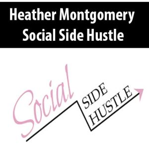 Heather Montgomery â€“ Social Side Hustle