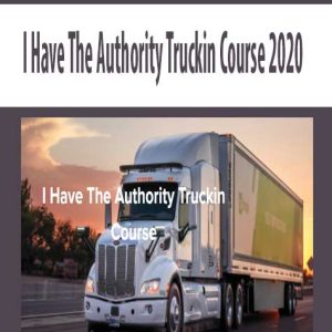 1St â€“ I Have The Authority Truckin Course 2020