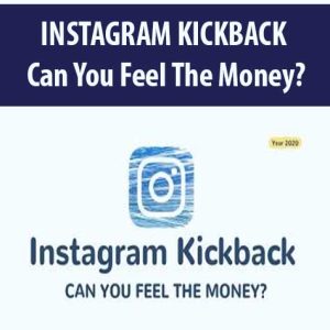 INSTAGRAM KICKBACK â€“ Can You Feel The Money?