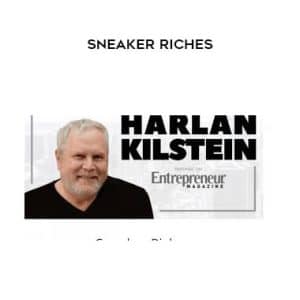 Harlan Kilstein â€“ Sneaker Riches