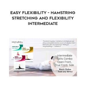 Paul Zaichik â€“ Easy Flexibility â€“ Hamstring Stretching And Flexibility Intermediate