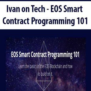 Ivan on Tech â€“ EOS Smart Contract Programming 101