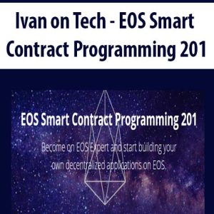 Ivan on Tech â€“ EOS Smart Contract Programming 201