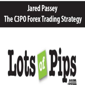 Jared Passey â€“ The C3PO Forex Trading Strategy