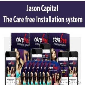 The Care free Installation system â€“ Jason Capital