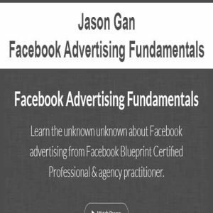Jason Gan â€“ Facebook Advertising Fundamentals