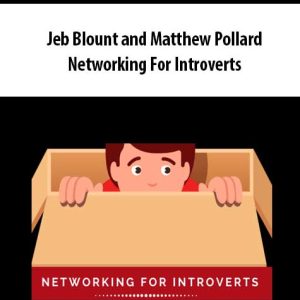 Jeb Blount and Matthew Pollard – Networking For Introverts