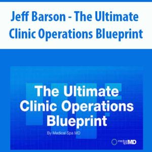 Jeff Barson â€“ The Ultimate Clinic Operations Blueprint