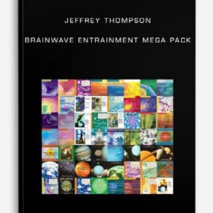 Jeffrey Thompson â€“ Brainwave Entrainment Mega Pack