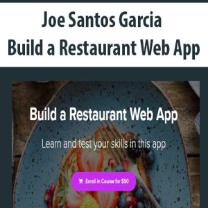 Joe Santos Garcia â€“ Build a Restaurant Web App