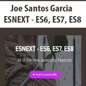 Joe Santos Garcia â€“ ESNEXT â€“ ES6, ES7, ES8