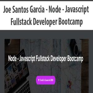 Joe Santos Garcia â€“ Node â€“ Javascript Fullstack Developer Bootcamp