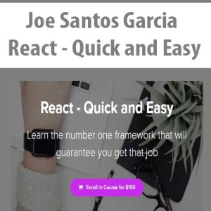 Joe Santos Garcia â€“ React â€“ Quick and Easy