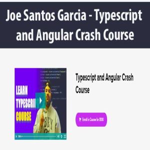 Joe Santos Garcia â€“ Typescript and Angular Crash Course
