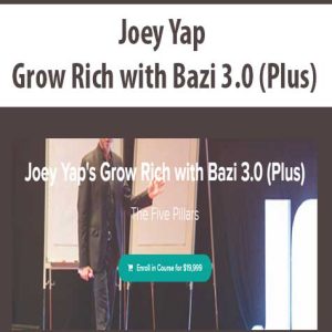 Joey Yap â€“ Grow Rich with Bazi 3.0 (Plus)