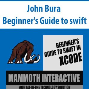John Bura â€“ Beginner?s Guide to swift