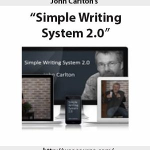 John Carlton’s – “Simple Writing System 2.0″ | Available Now !