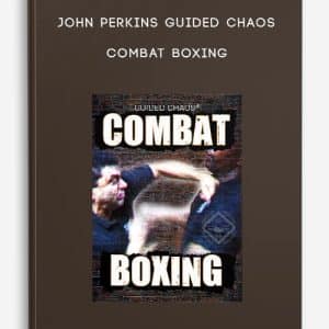 John Perkins Guided Chaos Combat Boxing 2