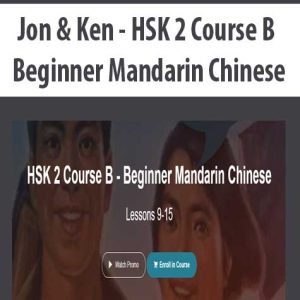 Jon & Ken â€“ HSK 2 Course B â€“ Beginner Mandarin Chinese
