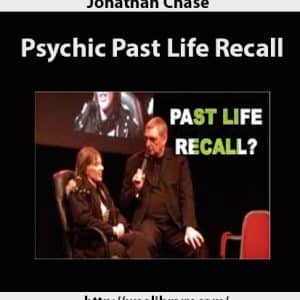 Jonathan Chase â€“ Psychic Past Life Recall