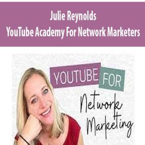 Julie Reynolds â€“ YouTube Academy For Network Marketers