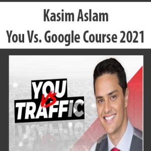 Kasim Aslam â€“ You Vs. Google Course 2021