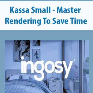 Kassa Small â€“ Master Rendering To Save Time