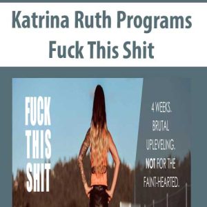 Katrina Ruth Programs â€“ Fuck This Shit