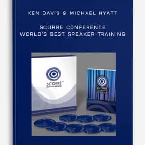 Michael Hyatt â€“ SCORRE Conference â€“ World?s Best Speaker Training