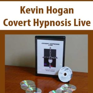 KEVIN HOGAN â€“ COVERT HYPNOSIS LIVE