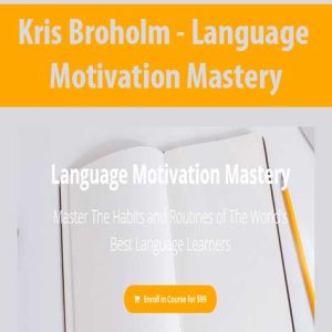 Kris Broholm â€“ Language Motivation Mastery