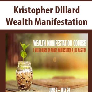 Kristopher Dillard â€“ Wealth Manifestation