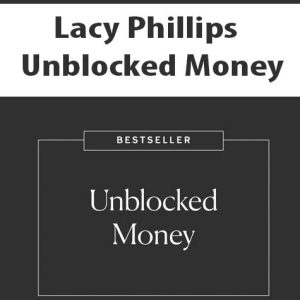 Lacy Phillips â€“ Unblocked Money