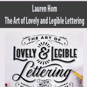 Lauren Hom â€“ The Art of Lovely and Legible Lettering