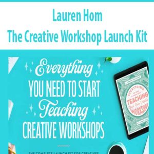 Lauren Hom â€“ The Creative Workshop Launch Kit