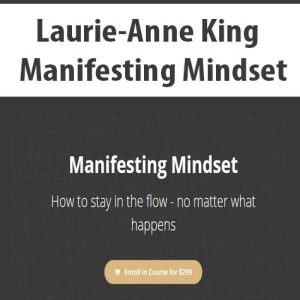 Laurie-Anne King â€“ Manifesting Mindset