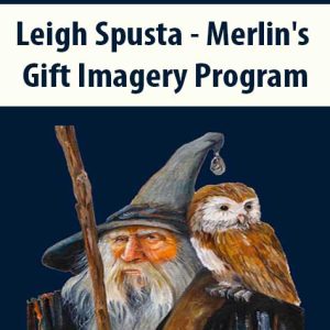 Leigh Spusta â€“ Merlin?s Gift Imagery Program