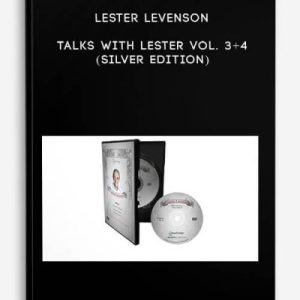 Lester Levenson â€“ Talks with Lester Vol. 3+4 (Silver Edition)