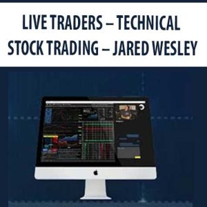 LIVE TRADERS – TECHNICAL STOCK TRADING – JARED WESLEY | Available Now !